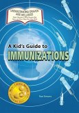 A Kid's Guide to Immunizations