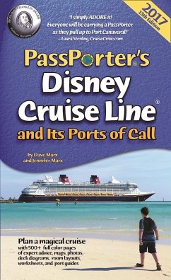 Passporter's Disney Cruise Line and Its Ports of Call 2017