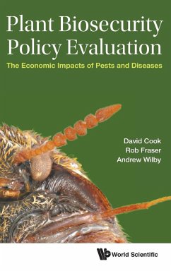 Plant Biosecurity Policy Evaluation - Cook, David Charles; Fraser, Robert; Wilby, Andrew