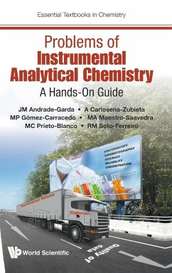 Problems of Instrumental Analytical Chemistry - Jm Andrade-Garda, A Carlosena-Zubieta Et