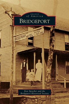 Bridgeport - Sprecher, Ken; Bridgeport Historical Society