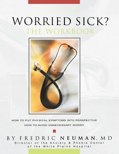 Worried Sick? The Workbook - Neuman, Fredric