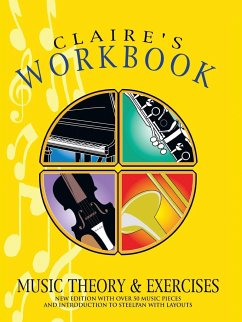 CLAIRE'S WORKBOOK MUSIC THEORY AND EXERCISES - Mungal, Eros