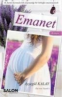 Emanet - Kalay, Aysegül