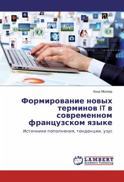 Formirovanie novyh terminov IT v sovremennom francuzskom yazyke Formirovanie novyh terminov IT v sovremennom francuzskom yazyke