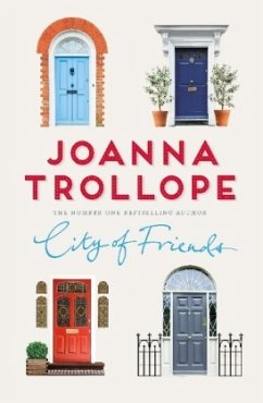 City of Friends - Trollope, Joanna