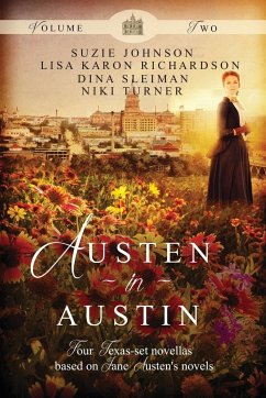 Austen in Austin - Johnson, Suzie; Turner, Niki; Sleiman, Dina