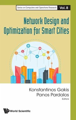 NETWORK DESIGN AND OPTIMIZATION FOR SMART CITIES - Konstantinos Gakis & Panos Pardalos