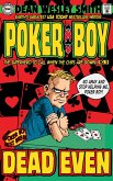 Dead Even (Poker Boy, #3) (eBook, ePUB)