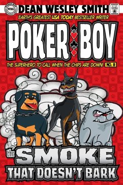 The Smoke That Doesn't Bark (Poker Boy, #8) (eBook, ePUB) - Smith, Dean Wesley