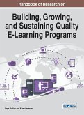 Handbook of Research on Building, Growing, and Sustaining Quality E-Learning Programs