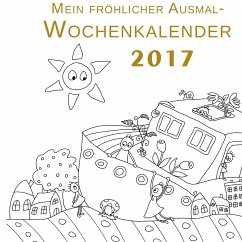 Mein fröhlicher Ausmal-Wochenkalender 2017 - Langenkamp, Heike