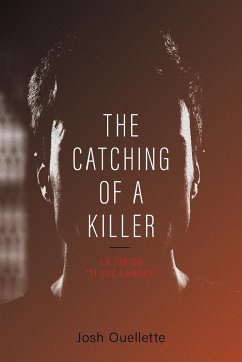 The Catching Of A Killer - Ouellette, Josh