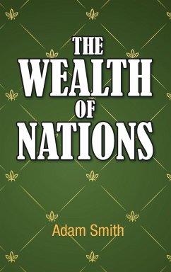 The Wealth of Nations - Smith, Adam