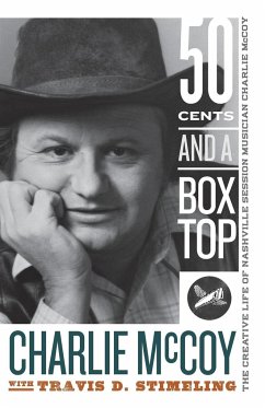 Fifty Cents and a Box Top - McCoy, Charlie; Stimeling, Travis D