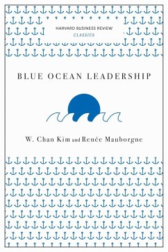 Blue Ocean Leadership - Mauborgne, Renée A.;Kim, W. Chan