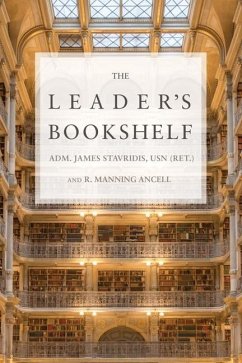 The Leader's Bookshelf - Stavridis, James; Ancell, R. Manning