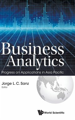 Business Analytics: Progress on Applications in Asia Pacific