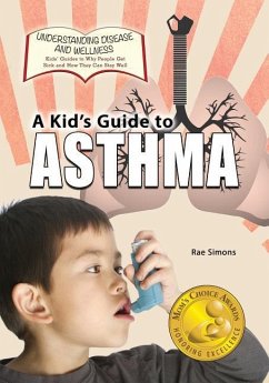 A Kid's Guide to Asthma - Simons, Rae