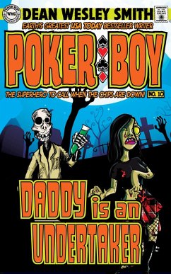 Cover Daddy is an Undertaker (Poker Boy, #10) (eBook, ePUB)