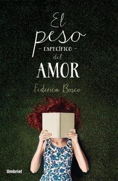 El Peso Especifico del Amor - Bosco, Federica