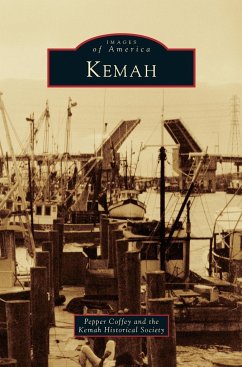 Kemah - Coffey, Pepper; The Kemah Historical Society