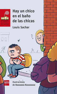 Hay Un Chico En El Baño de Las Chicas - Sachar, Louis