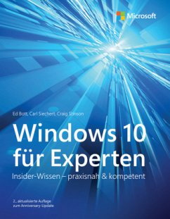 Windows 10 für Experten - Stinson, Craig;Siechert, Carl;Bott, Ed