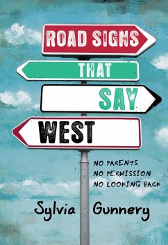 Road Signs That Say West - Gunnery, Sylvia