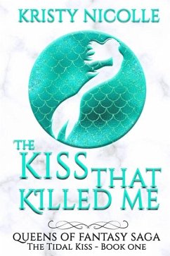 The Kiss That Killed Me - Nicolle, Kristy