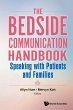 BEDSIDE COMMUNICATION HANDBOOK, THE - Bild 1