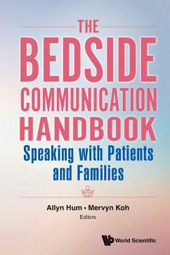 Bedside Communication Handbook, The: Speaking with Patients and Families