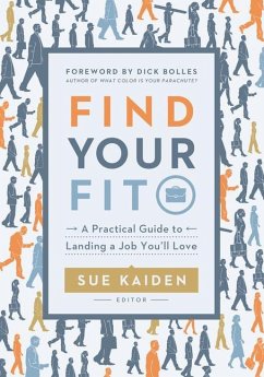 Find Your Fit: A Practical Guide to Landing a Job You'll Love