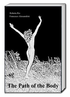 The Path of the Body - Rio, Roberta;Alessandrini, Francesco