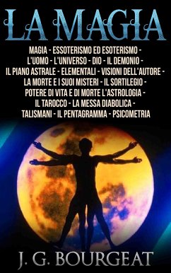 La Magia (eBook, ePUB) - G. Bourgeat, J. La Magia (eBook, ePUB) - G. Bourgeat, J.