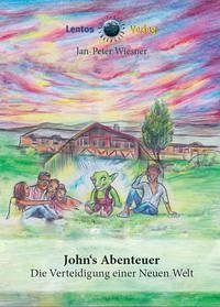 John's Abenteuer - Wiesner, Jan-Peter