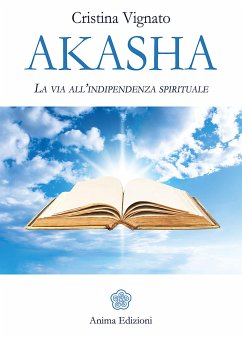 Akasha (eBook, ePUB) - Vignato, Cristina