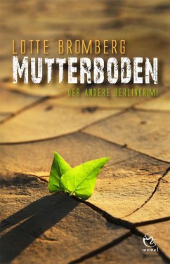 Mutterboden - Bromberg, Lotte