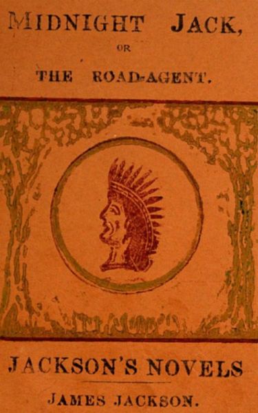 Midnight Jack, or The road-agent (eBook, ePUB)