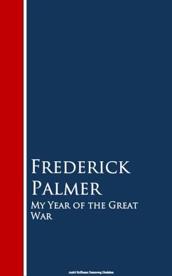 My Year of the Great War (eBook, ePUB) - Palmer, Frederick