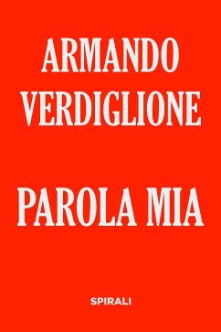 Parola mia (eBook, ePUB) - Verdiglione, Armando