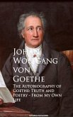 The Autobiography of Goethe (eBook, ePUB)