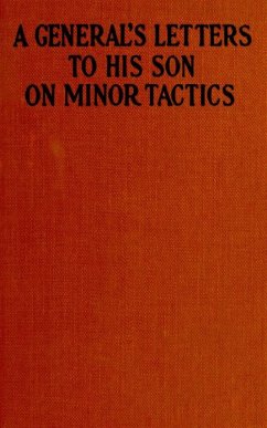 A General's Letters to His Son on Minor Tactics (eBook, ePUB) - Anonymous