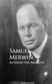 Anthony the Absolute (eBook, ePUB) Anthony the Absolute (eBook, ePUB)