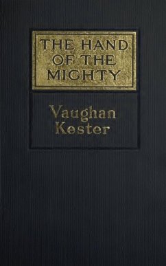 The Hand of the Mighty and Other Stories (eBook, ePUB) - Kester, Vaughan