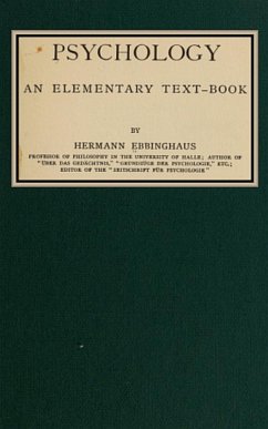 Psychology: An elementary Text-Book Hermann Ebbinghaus Author