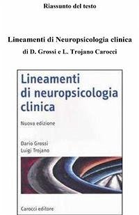 Riassunto - Lineamenti di Neuropsicologia clinica (eBook, PDF) - 110elode.net