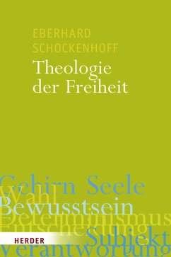 Theologie der Freiheit (eBook, PDF) - Schockenhoff, Eberhard