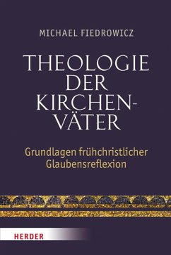 Theologie der Kirchenväter (eBook, PDF) - Fiedrowicz, Michael