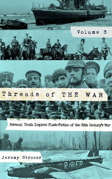 Threads of The War, Volume III (eBook, ePUB) Threads of The War, Volume III (eBook, ePUB)